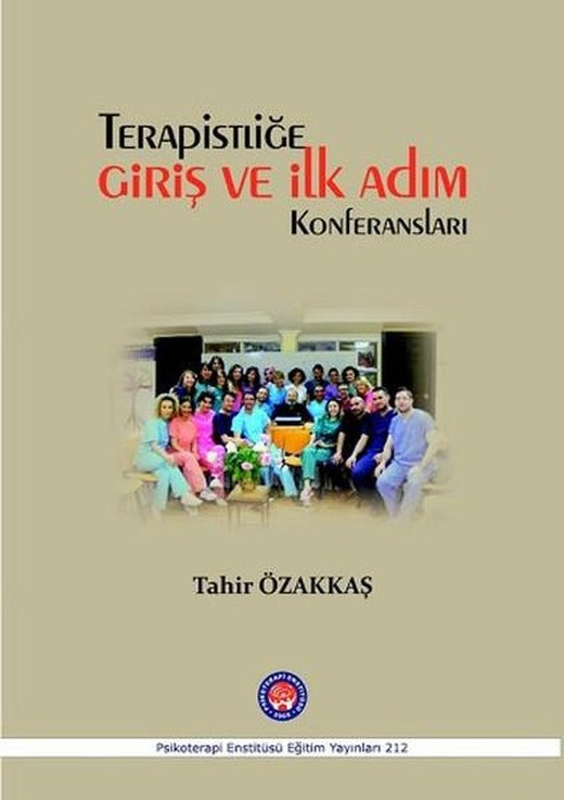 Terapistliğe Giriş ve İlk Adım Konferansları | Psikoterapi Enstitüsü (İnce Kapak)