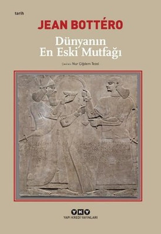 Dünyanın En Eski Mutfağı | Yapı Kredi Yayınları