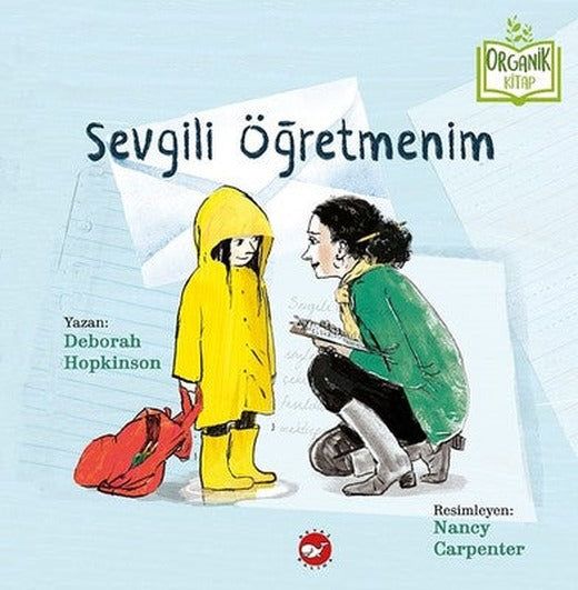 Sevgili Öğretmenim-Organik Kitap | Beyaz Balina Yayınları