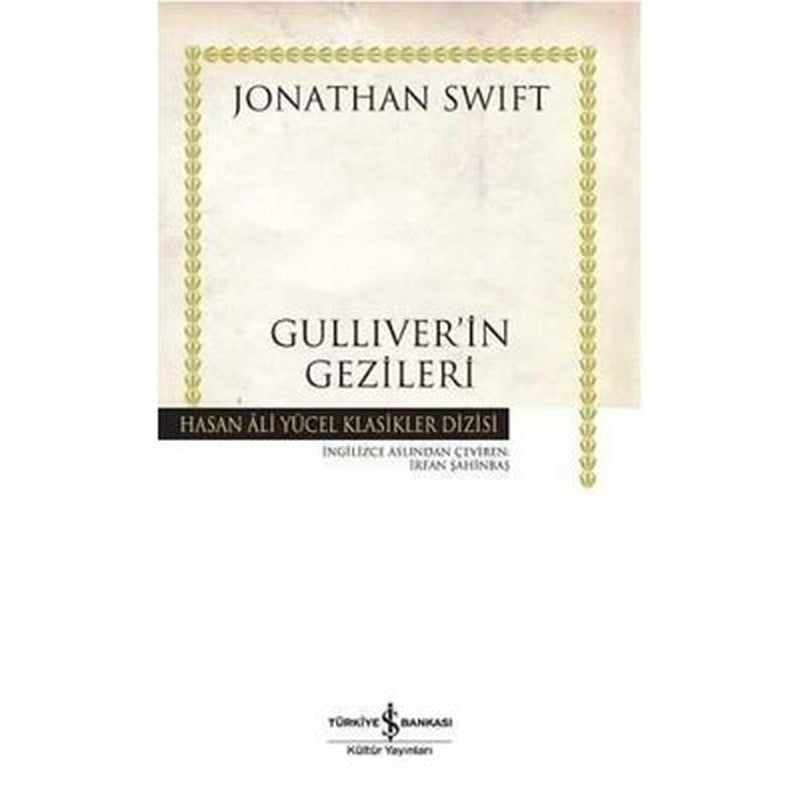 Gulliver'in Gezileri - Hasan Ali Yücel Klasikleri | İş Bankası Kültür Yayınları