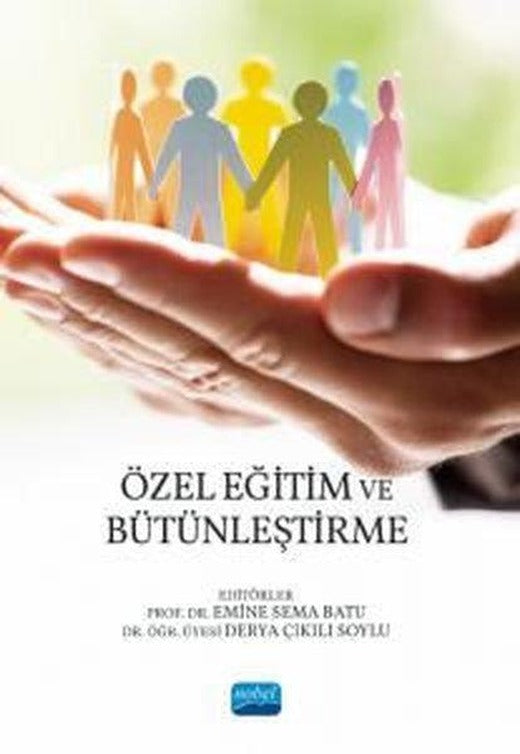 Özel Eğitim ve Bütünleştirme | Nobel Akademik Yayıncılık (İnce Kapak)