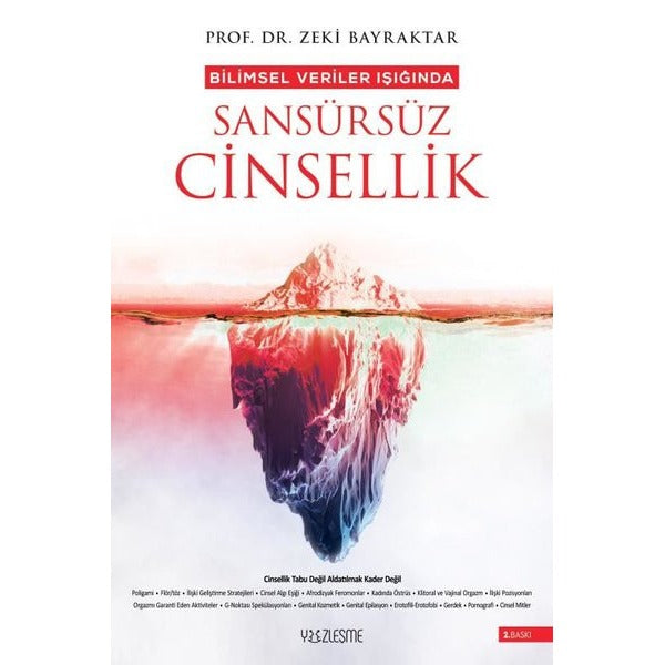 Bilimsel Veriler Işığında Sansürsüz Cinsellik - Büyük Boy | Yüzleşme (İnce Kapak)