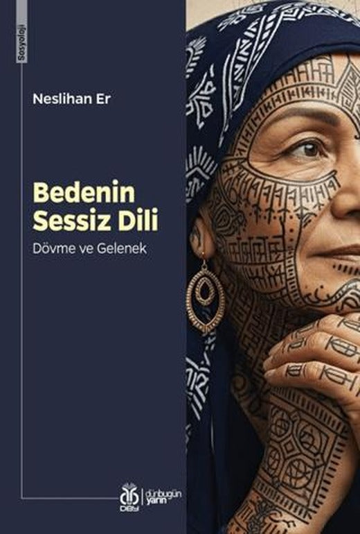 Bedenin Sessiz Dili: Dövme ve Gelenek