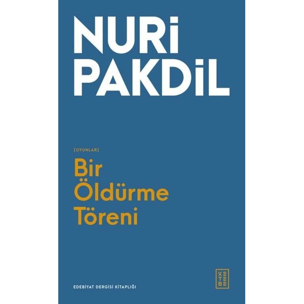 Bir Öldürme Töreni - Oyunlar | Ketebe (İnce Kapak)