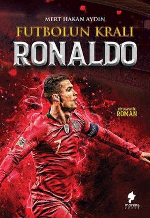Ronaldo - Futbolun Kralı | Morena Çocuk