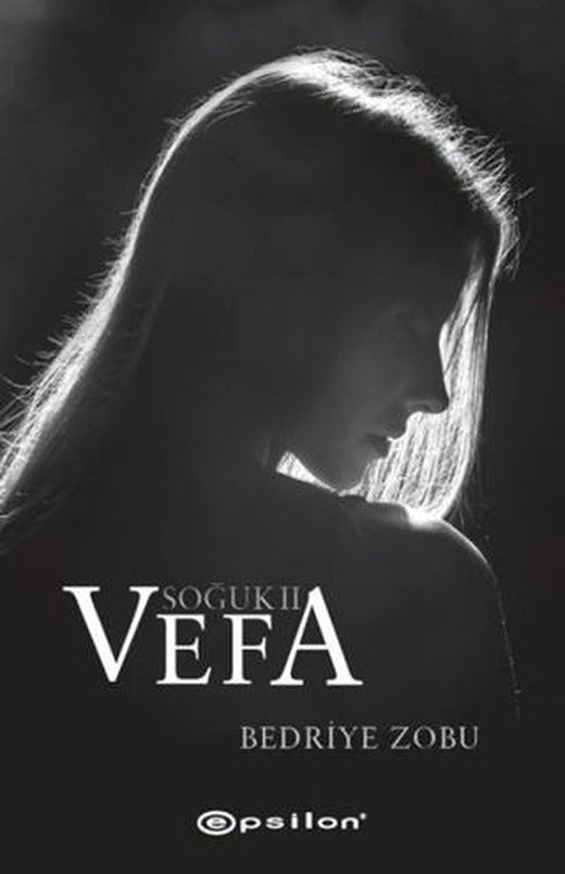 Soğuk 2: Vefa | Epsilon Yayınevi (Ciltsiz)