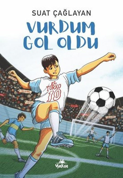Vurdum Gol Oldu | Yakın Kitabevi (İnce Kapak)