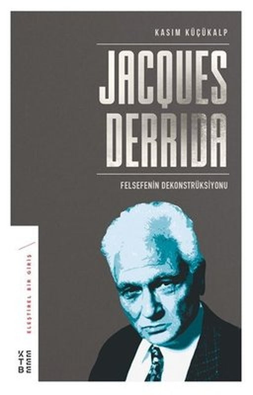 Jacques Derrida | Ketebe Yayınları