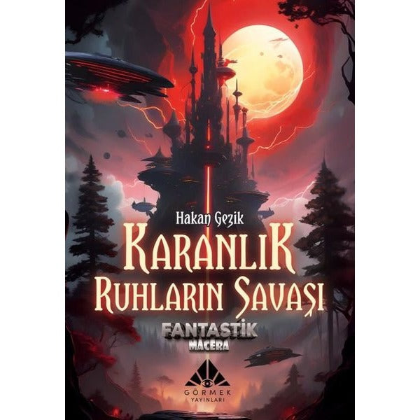 Karanlık Ruhların Savaşı (Fantastik Macera)