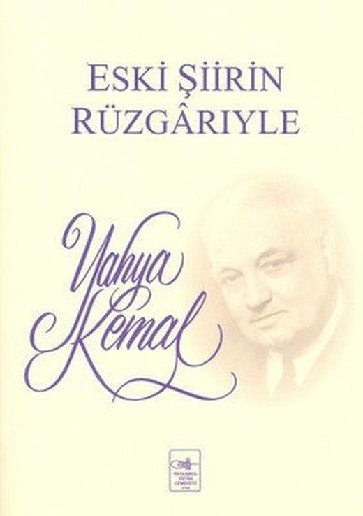 Eski Şiirin Rüzgarıyle | İstanbul Fetih Cemiyeti