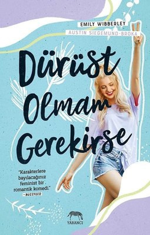 Dürüst Olmam Gerekirse | Yabancı Yayınları