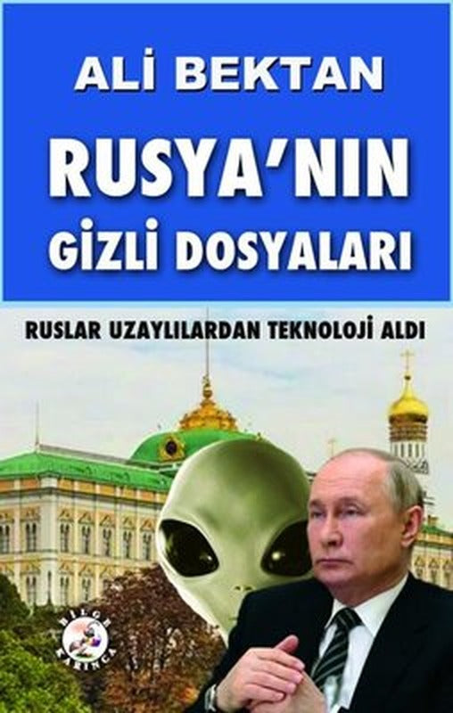 Rusya'nın Gizli Dosyaları | Bilge Karınca Yayınları