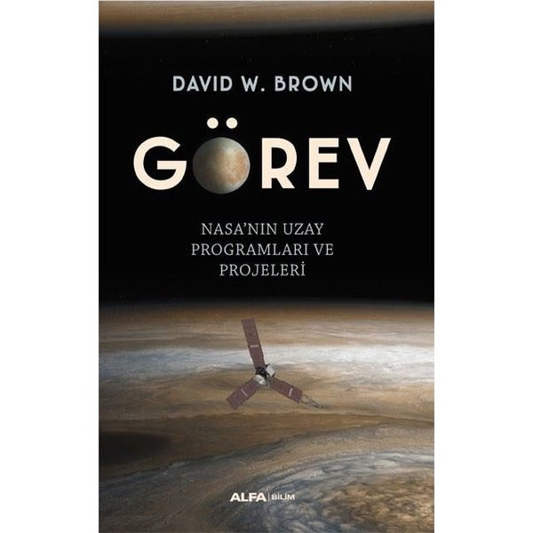 Görev: Nasa'nın Uzay Programları ve Projeleri | Alfa Yayınları