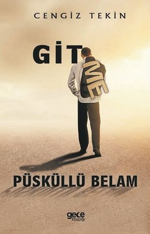 Gitme Püsküllü Belam | Gece Kitaplığı