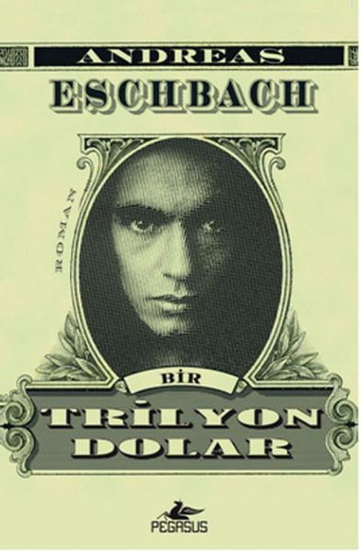 Bir Trilyon Dolar | Pegasus (İnce Kapak)