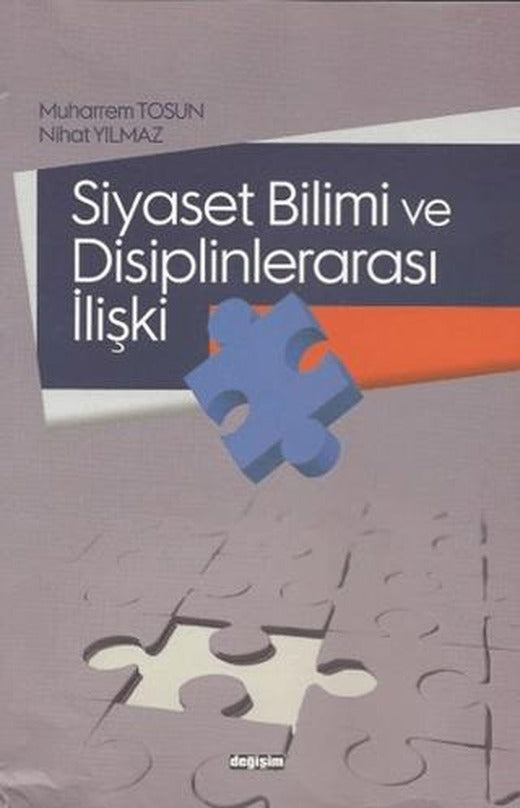 Siyaset Bilimi ve Disiplinlerarası İlişki | Değişim Yayınları (Ciltsiz)
