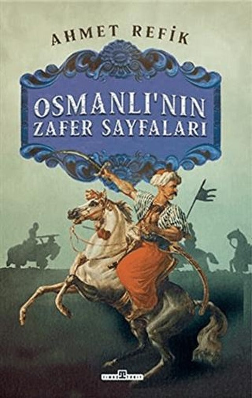 Osmanlı'nın Zafer Sayfaları | Timaş Tarih (Ciltsiz)