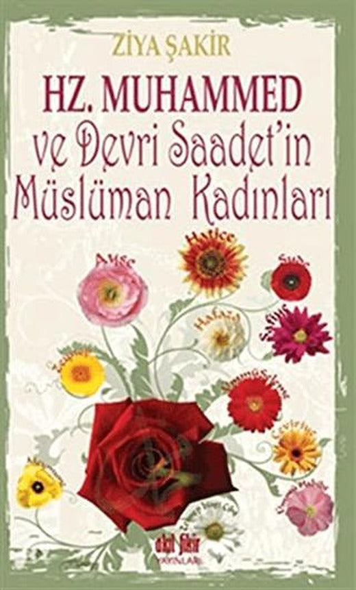 Hz. Muhammed ve Devri Saadet'in Müslüman Kadınları