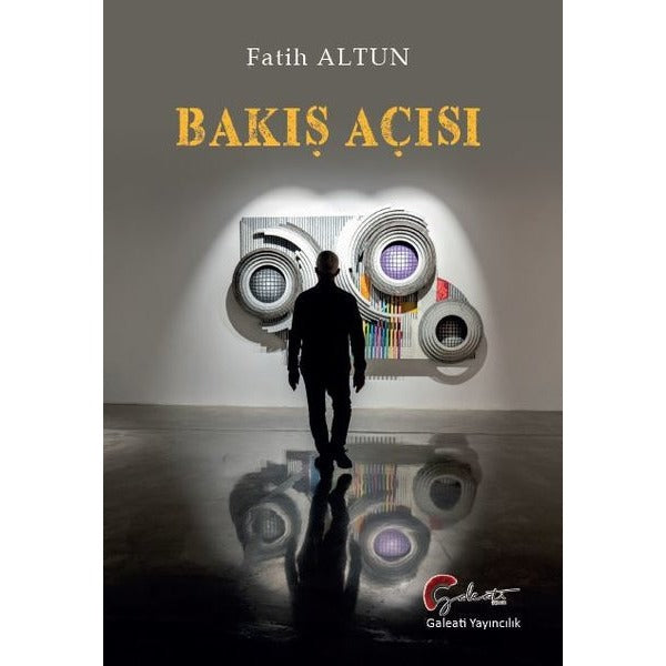 Bakış Açısı | Galeati