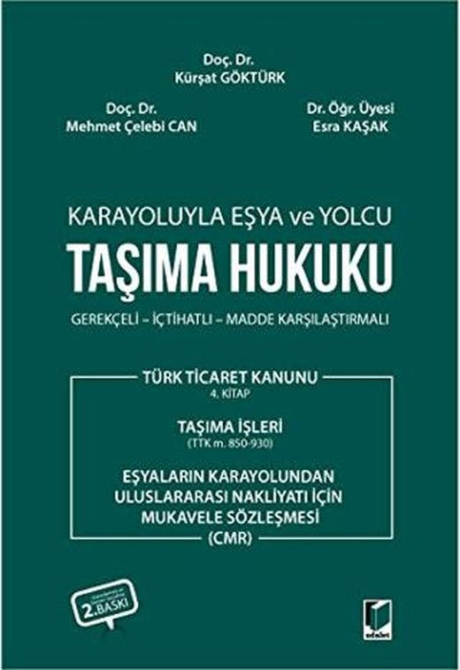 Karayoluyla Eşya ve Yolcu Taşıma Hukuku
