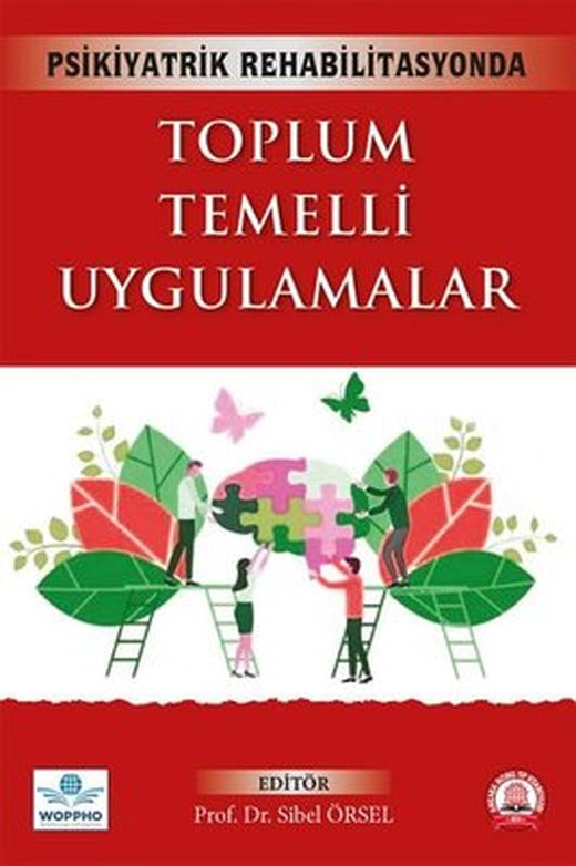 Psikiyatrik Rehabilitasyonda Toplum Temelli Uygulamalar | Ankara Nobel Tıp