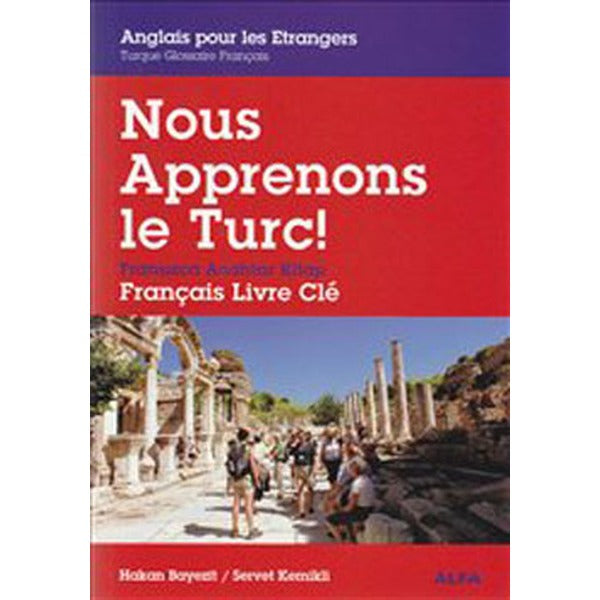 Nous Apprenons le Turc | Alfa Yayıncılık (İnce Kapak)