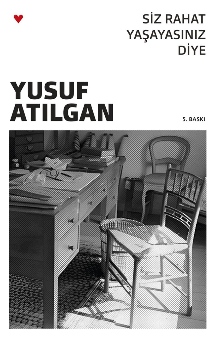 Siz Rahat Yaşayasınız Diye | Can Yayınları (e-Kitap)