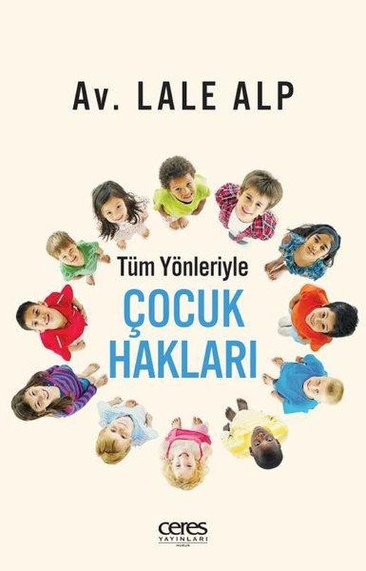 Çocuk Hakları - Tüm Yönleriyle | Ceres Yayınları (e-Kitap)