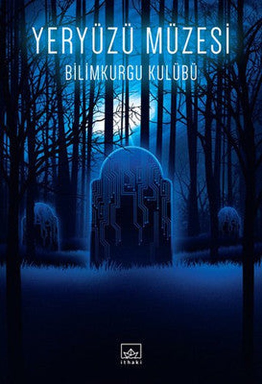 Yeryüzü Müzesi | İthaki Yayınları