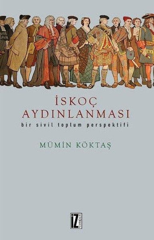 İskoç Aydınlanması | İz Yayıncılık (İnce Kapak)