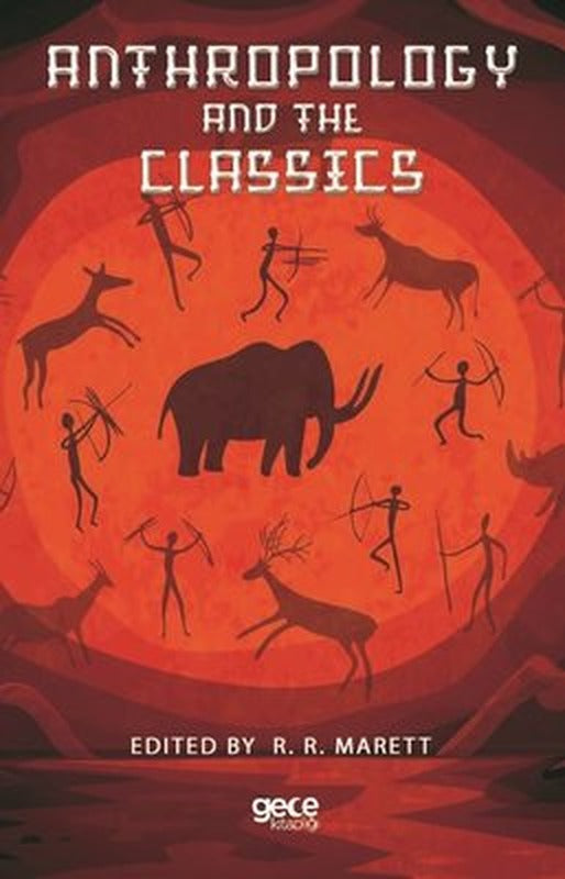 Anthropology and the Classics | Gece Kitaplığı