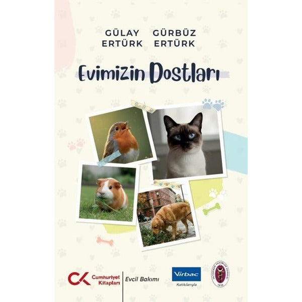 Evimizin Dostları