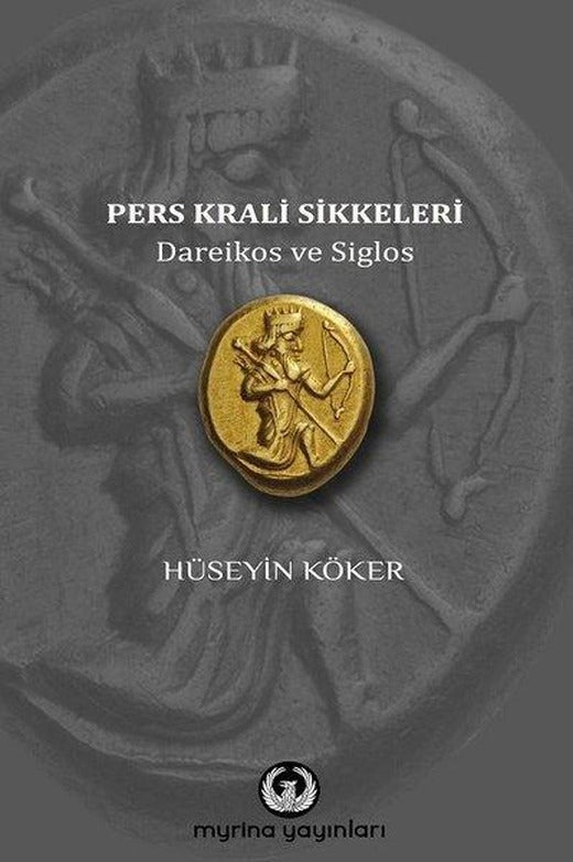 Pers Krali Sikkeleri | Myrina Yayınları (İnce Kapak)