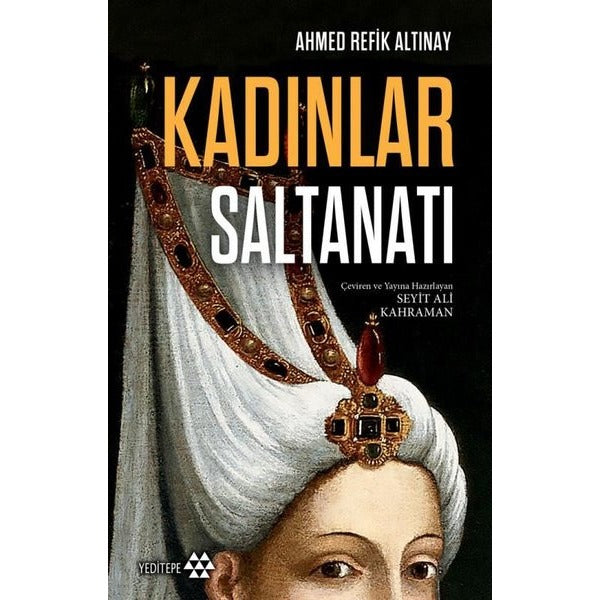Kadınlar Saltanatı | Yeditepe Yayınevi (İnce Kapak)