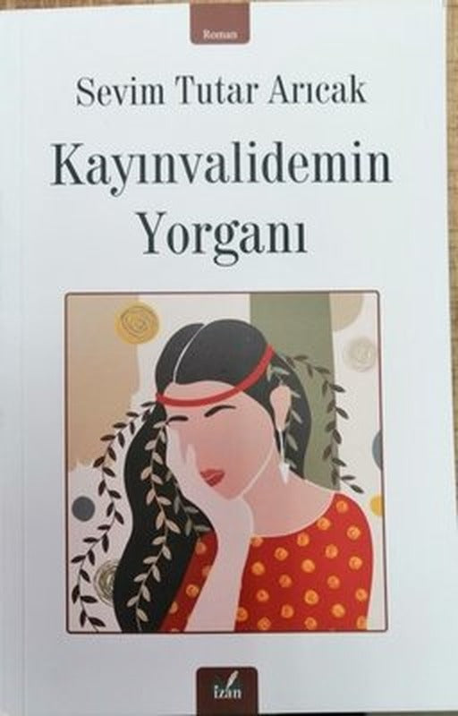 Kayınvalidemin Yorganı | İzan Yayıncılık