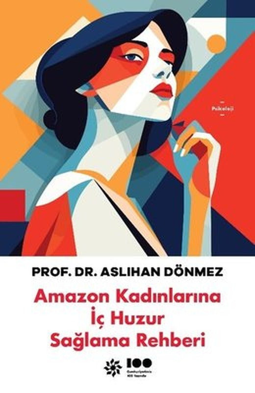 Amazon Kadınlarına İç Huzur Sağlama Rehberi | Doğan Novus (İnce Kapak)
