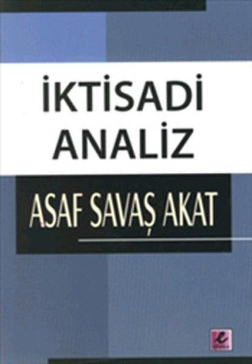 İktisadi Analiz | Efil Yayınevi Yayınları (İnce Kapak)