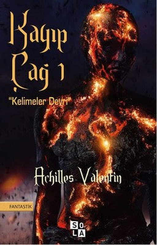 Kayıp Çağ 1 -Kelimeler Devri | Sola Unitas