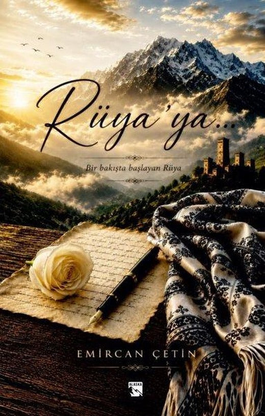 Rüya'ya... | Alaska Yayınları (İnce Kapak)