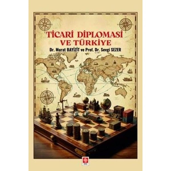 Ticari Diplomasi ve Türkiye | Ekin Basım Yayın (Ciltsiz)