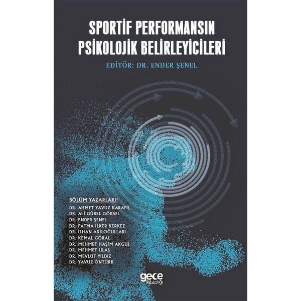 Sportif Performansın Psikolojik Belirleyicileri | Gece Kitaplığı (İnce Kapak)
