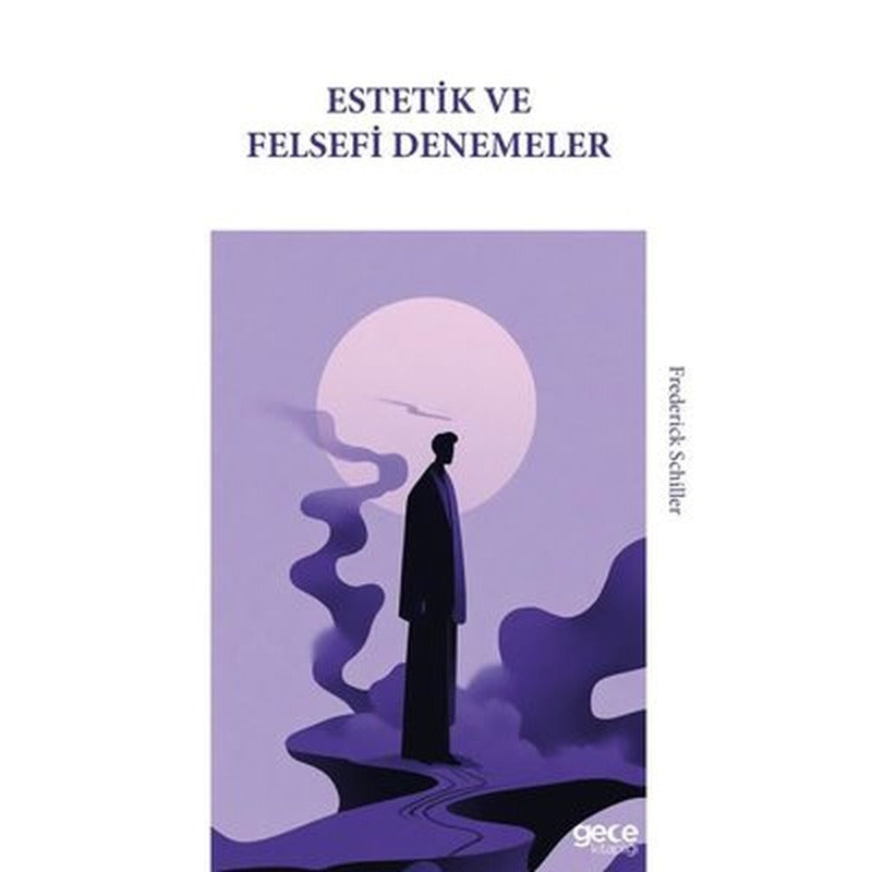 Estetik ve Felsefi Denemeler | Gece Kitaplığı (İnce Kapak)
