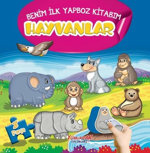 Hayvanlar - Benim İlk Yapboz Kitabım 8 Parça | Yumurcak Yayınları (İnce Kapak)