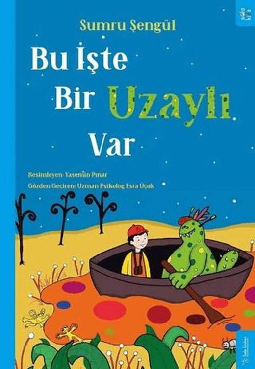 Bu İşte Bir Uzaylı Var | Sola Kidz (Ciltsiz)