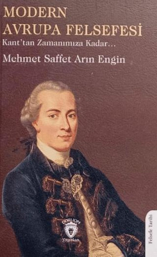 Modern Avrupa Felsefesi | Dorlion Yayınları (Ciltsiz)