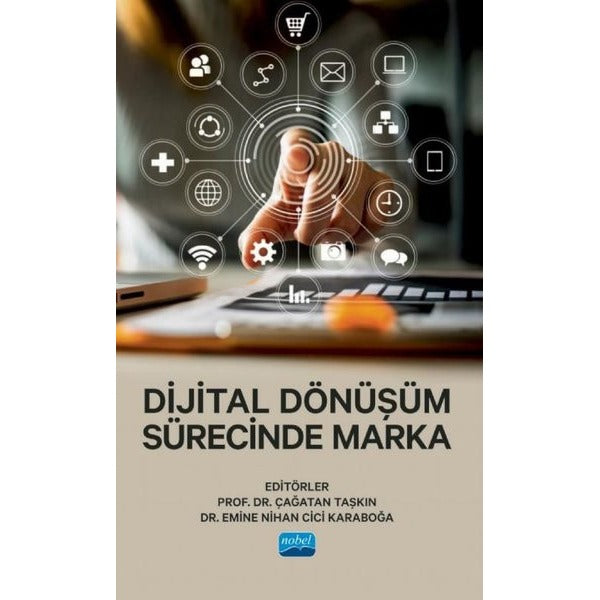 Dijital Dönüşüm Sürecinde Marka | Nobel Akademik Yayıncılık (İnce Kapak)