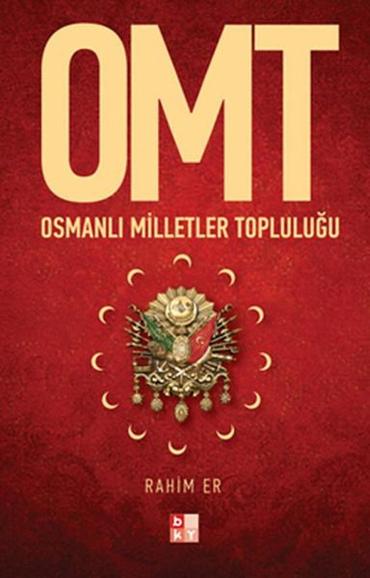 OMT Osmanlı Milletler Topluluğu | Babıali Kültür - BKY (e-Kitap)