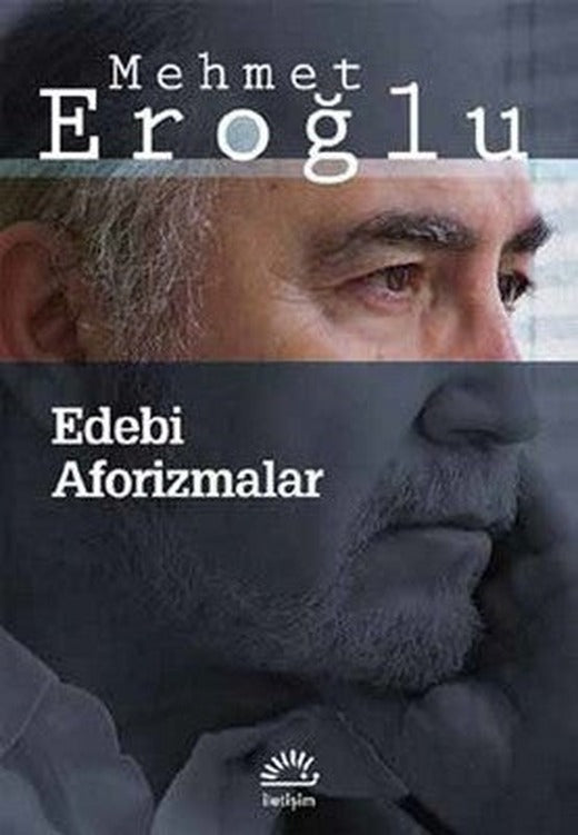 Edebi Aforizmalar | İletişim Yayınları