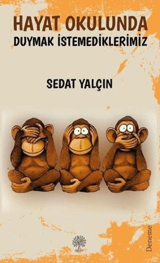 Hayat Okulunda  Duymak İstemediklerimiz | Platanus Publishing (Ciltsiz)