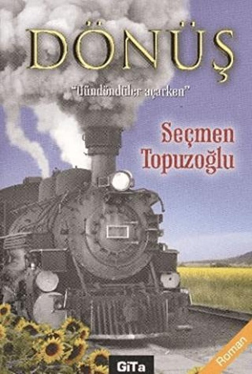 Dönüş | Gita Yayınları (Ciltsiz)